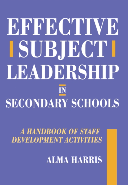 Effective Subject Leadership in Secondary Schools : A Handbook of Staff Development Activities, EPUB eBook
