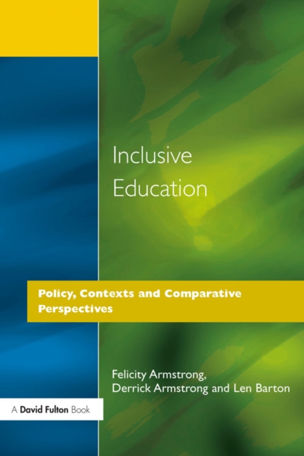 Inclusive Education : Policy, Contexts and Comparative Perspectives, PDF eBook