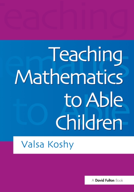 Teaching Mathematics to Able Children, PDF eBook