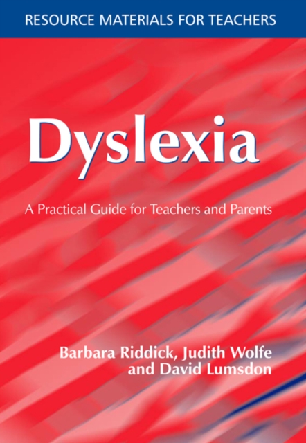 Dyslexia : A Practical Guide for Teachers and Parents, PDF eBook