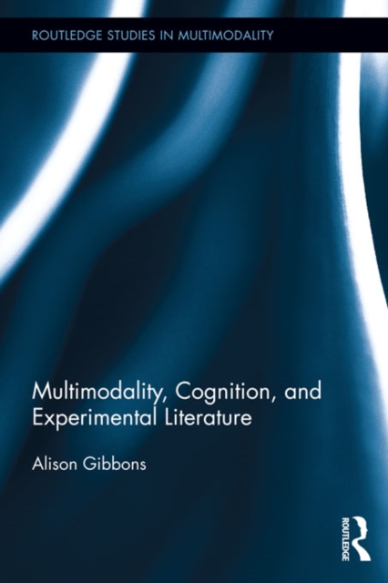 Multimodality, Cognition, and Experimental Literature, EPUB eBook