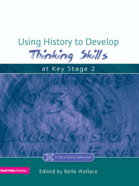Using History to Develop Thinking Skills at Key Stage 2, PDF eBook