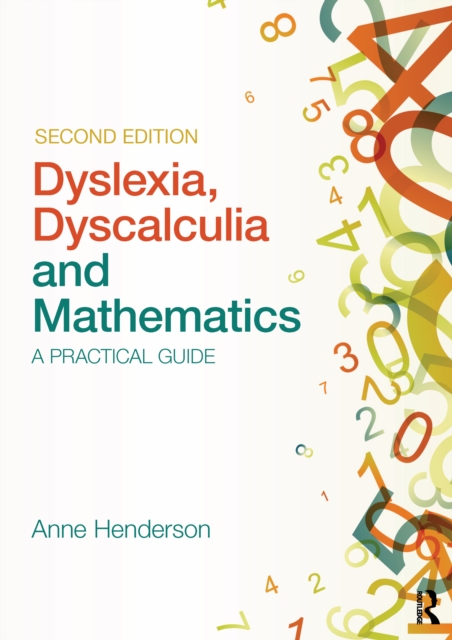 Dyslexia, Dyscalculia and Mathematics : A practical guide, EPUB eBook