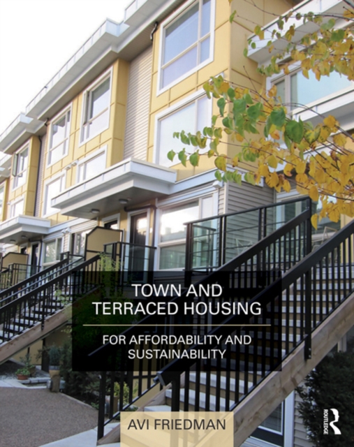 Town and Terraced Housing : For Affordability and Sustainability, EPUB eBook