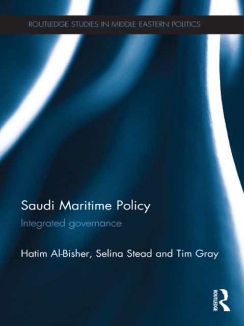 Saudi Maritime Policy : Integrated Governance, PDF eBook