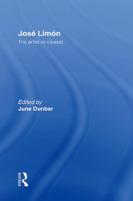 Jose Limon : An Artist Re-viewed, PDF eBook