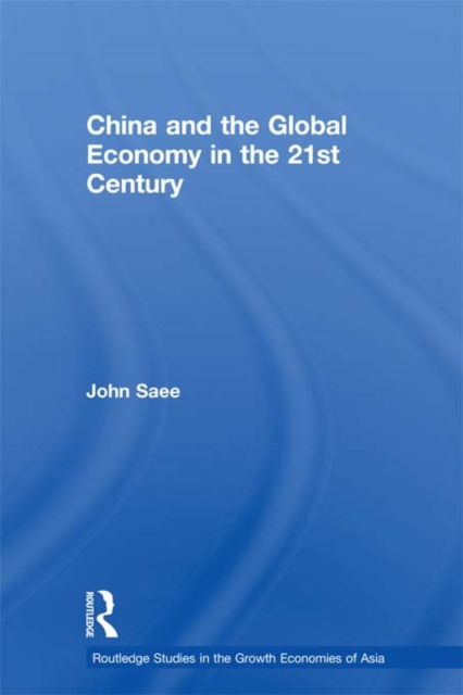 China and the Global Economy in the 21st Century, PDF eBook