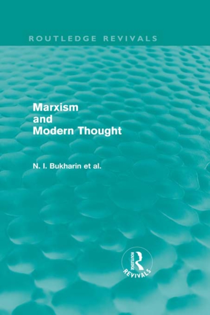 Marxism and Modern Thought (Routledge Revivals), EPUB eBook