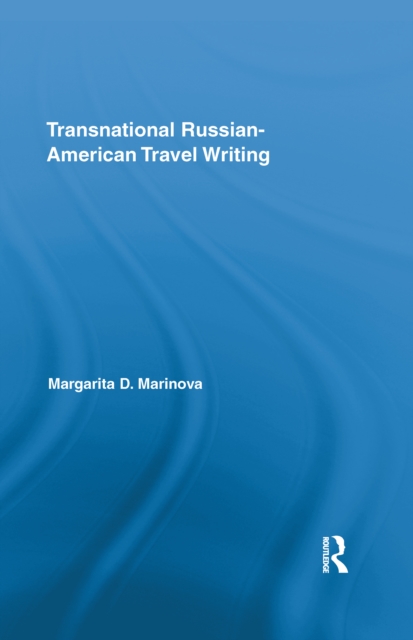 Transnational Russian-American Travel Writing, EPUB eBook