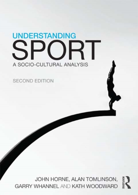 Understanding Sport : A socio-cultural analysis, EPUB eBook