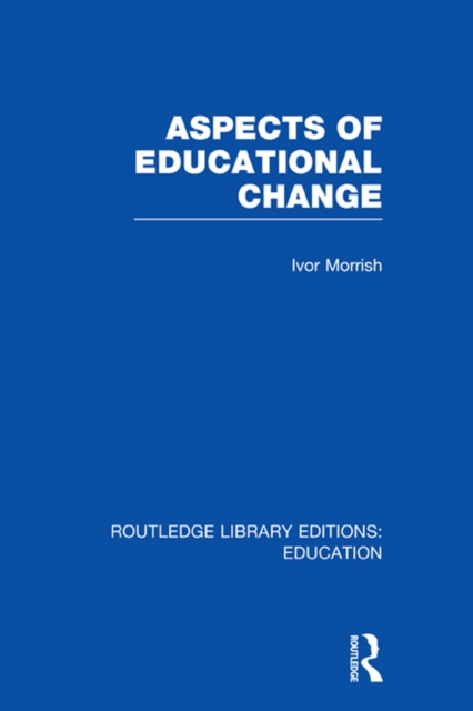 Aspects of Educational Change, EPUB eBook