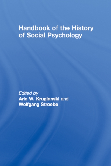 Handbook of the History of Social Psychology, EPUB eBook