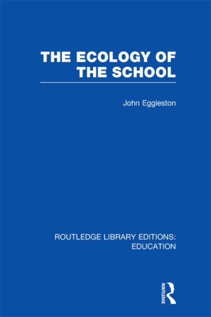 The Ecology of the School, PDF eBook