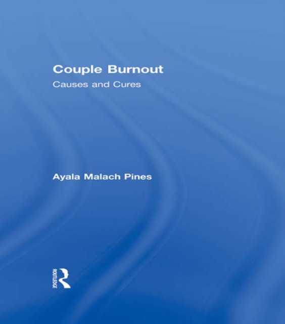 Couple Burnout : Causes and Cures, PDF eBook