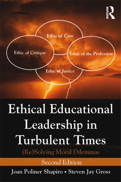 Ethical Educational Leadership in Turbulent Times : (Re) Solving Moral Dilemmas, PDF eBook