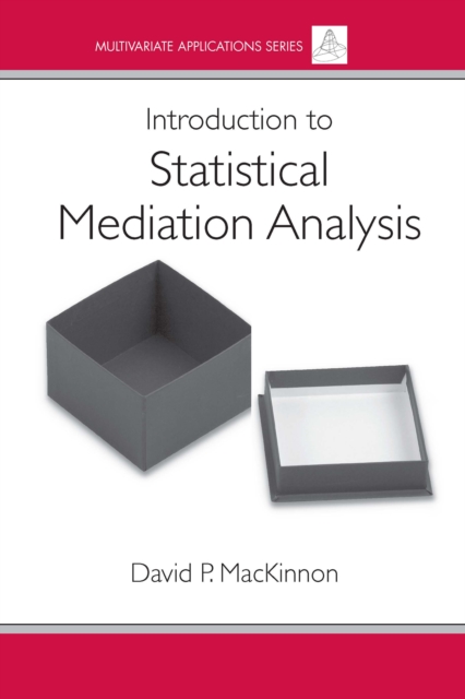 Introduction to Statistical Mediation Analysis, EPUB eBook
