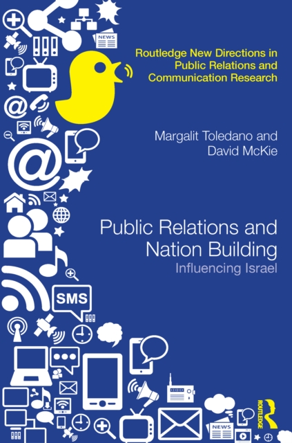 Public Relations and Nation Building : Influencing Israel, PDF eBook