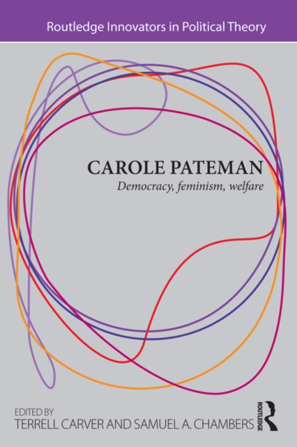 Carole Pateman : Democracy, Feminism, Welfare, PDF eBook