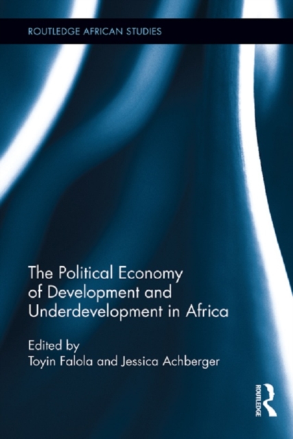 The Political Economy of Development and Underdevelopment in Africa, EPUB eBook