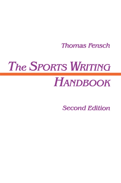 The Sports Writing Handbook, EPUB eBook