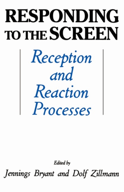 Responding To the Screen : Reception and Reaction Processes, PDF eBook