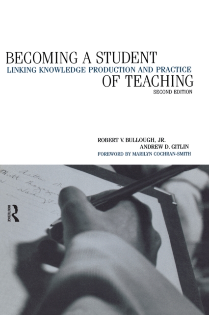 Becoming a Student of Teaching : Linking Knowledge Production and Practice, PDF eBook