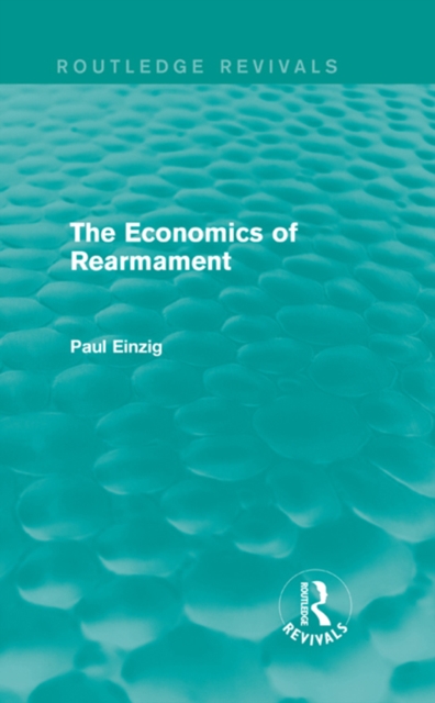 The Economics of Rearmament (Rev), EPUB eBook