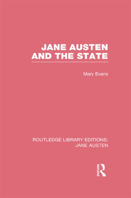 Jane Austen and the State (RLE Jane Austen), EPUB eBook