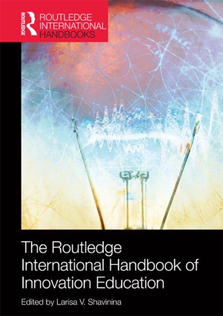 The Routledge International Handbook of Innovation Education, EPUB eBook