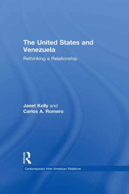 United States and Venezuela : Rethinking a Relationship, EPUB eBook