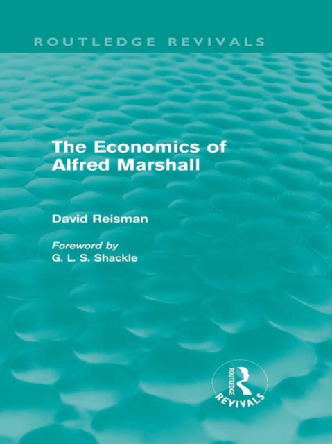 The Economics of Alfred Marshall (Routledge Revivals), EPUB eBook