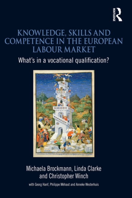 Knowledge, Skills and Competence in the European Labour Market : What's in a Vocational Qualification?, EPUB eBook