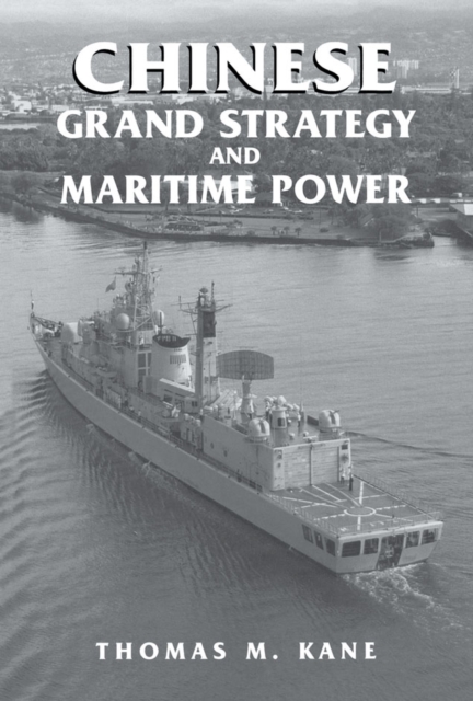 Chinese Grand Strategy and Maritime Power, EPUB eBook