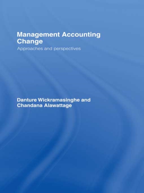 Management Accounting Change : Approaches and Perspectives, EPUB eBook