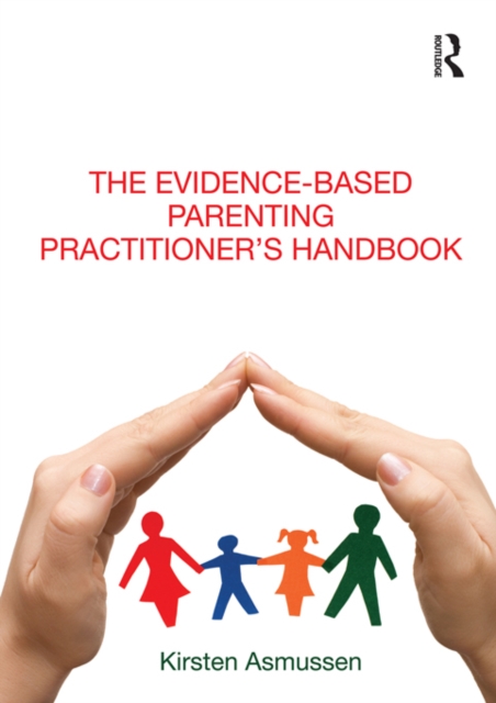 The Evidence-based Parenting Practitioner's Handbook, EPUB eBook