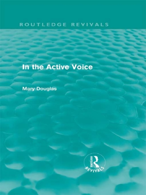 In the Active Voice (Routledge Revivals), PDF eBook