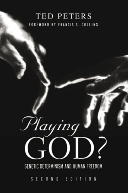 Playing God? : Genetic Determinism and Human Freedon, EPUB eBook