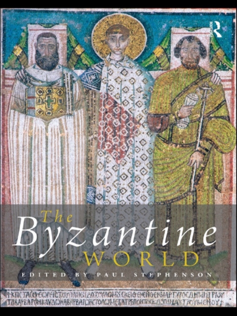 The Byzantine World, PDF eBook
