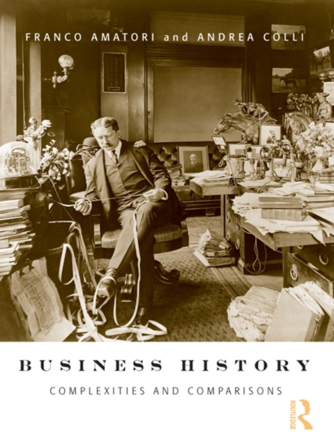 Business History : Complexities and Comparisons, EPUB eBook