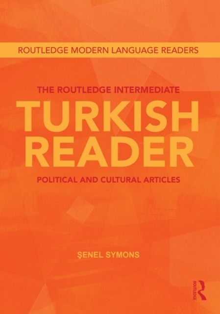 The Routledge Intermediate Turkish Reader : Political and Cultural Articles, EPUB eBook