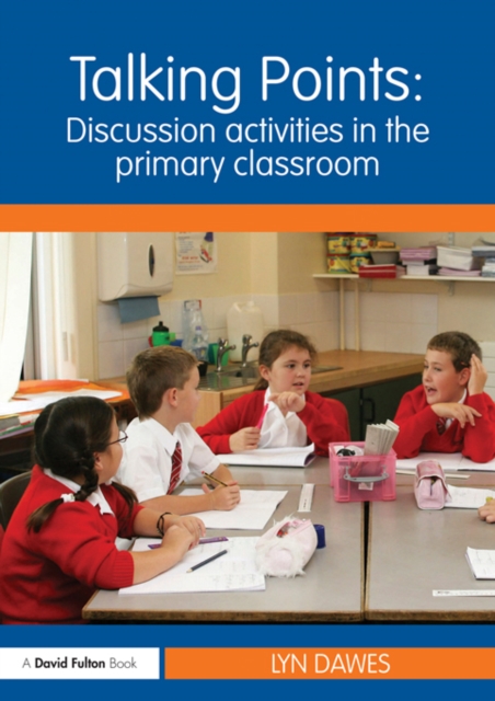 Talking Points: Discussion Activities in the Primary Classroom, EPUB eBook