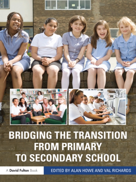 Bridging the Transition from Primary to Secondary School, PDF eBook