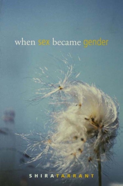 When Sex Became Gender, EPUB eBook
