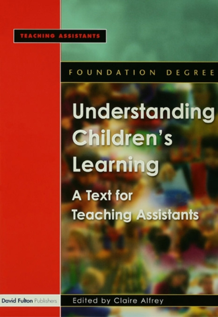 Understanding Children's Learning : A Text for Teaching Assistants, EPUB eBook
