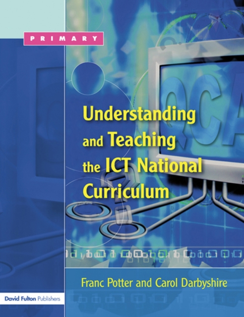 Understanding and Teaching the ICT National Curriculum, PDF eBook