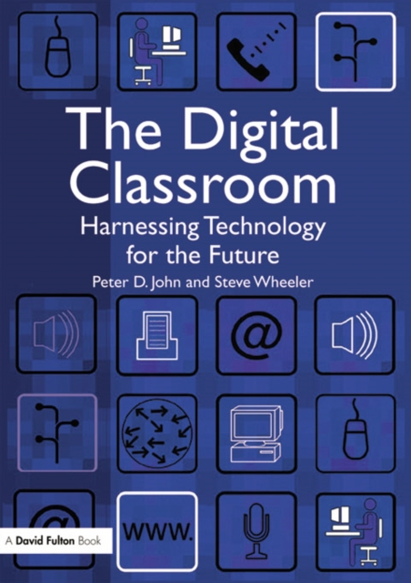 The Digital Classroom : Harnessing Technology for the Future of Learning and Teaching, PDF eBook