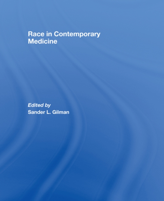 Race in Contemporary Medicine, PDF eBook