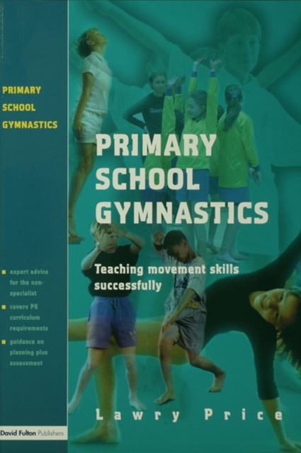 Primary School Gymnastics : Teaching Movement Action Successfully, EPUB eBook