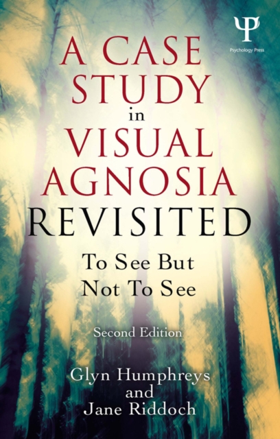 A Case Study in Visual Agnosia Revisited : To see but not to see, PDF eBook