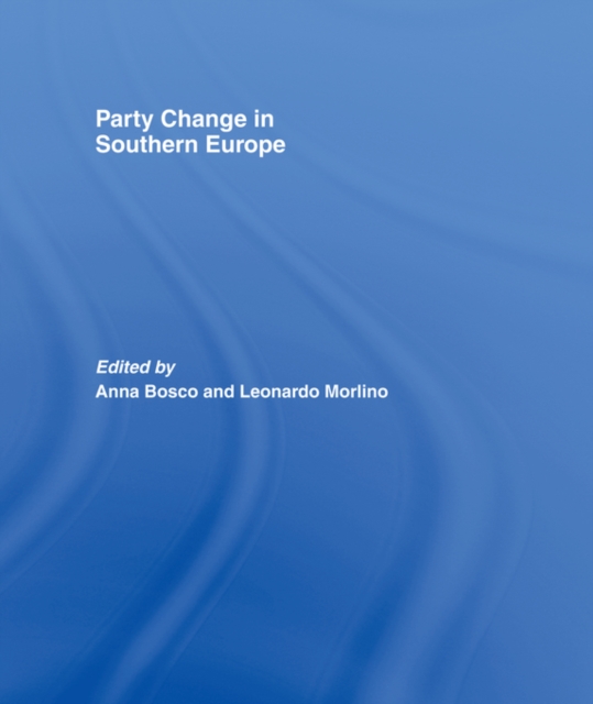 Party Change in Southern Europe, EPUB eBook